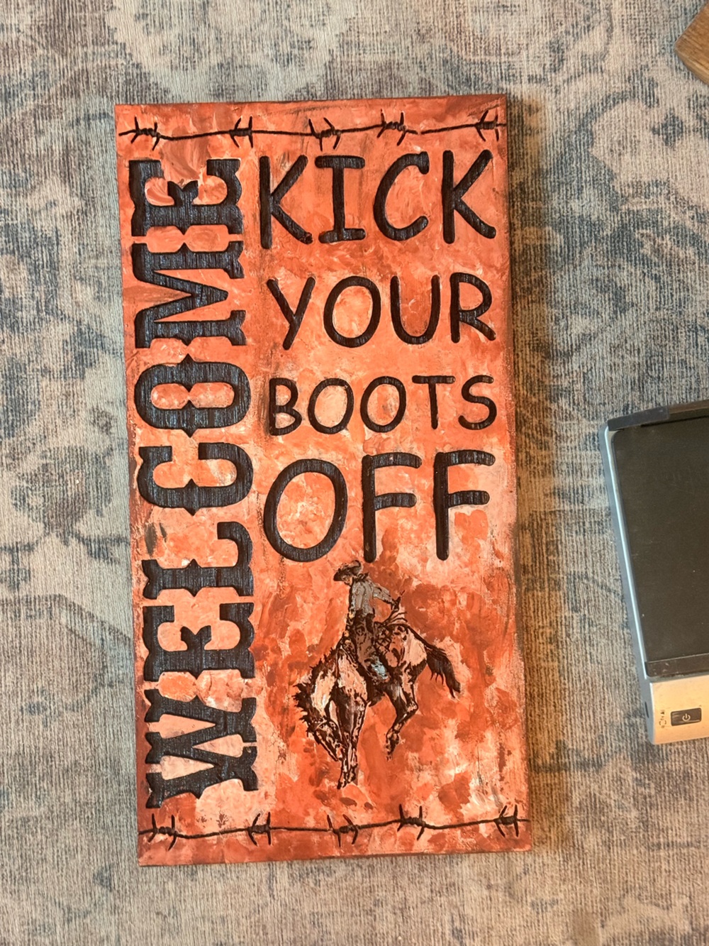 11” x 21.5” Welcome Kick Your Boots Off Sign